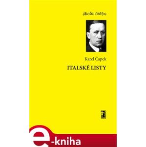 Italské listy - Karel Čapek e-kniha