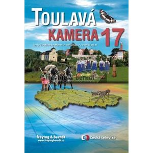 Toulavá kamera 17 - Iveta Toušlová, Marek Podhorský, Josef Maršál