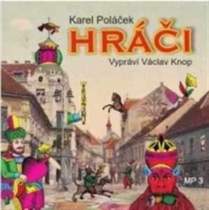 Hráči, CD - Karel Poláček