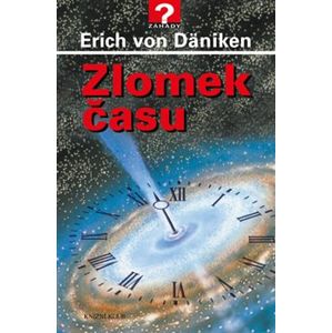 Zlomek času - Erich von Däniken