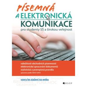 Písemná a elektronická komunikace - Renáta Drábová, Tereza Filinová