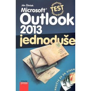 Microsoft Outlook 2013: Jednoduše - Ján Žitniak