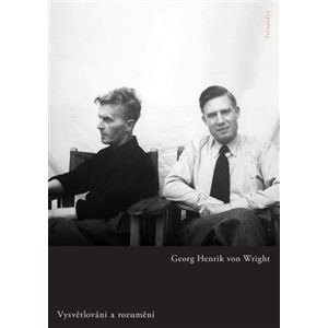 Vysvětlování a rozumění - Georg Henrik von Wright