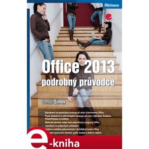 Office 2013. Podrobný průvodce - Tomáš Šimek e-kniha