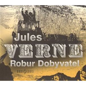 Robur Dobyvatel, CD - Jules Verne