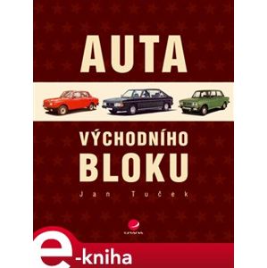 Auta východního bloku - Jan Tuček e-kniha