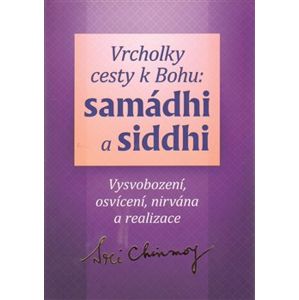 Samádhi a siddhi - Sri Chinmoy