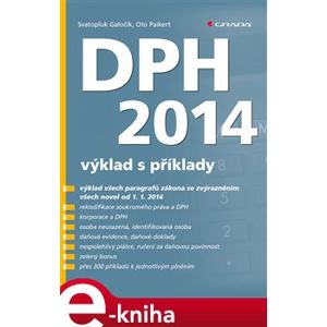 DPH 2014 - výklad s příklady - Oto Paikert, Svatopluk Galočík e-kniha