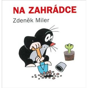 Na zahrádce - Zdeněk Miller
