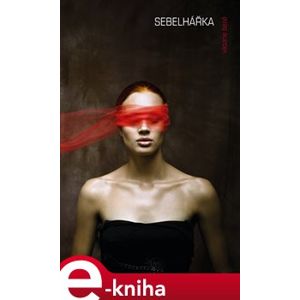 Sebelhářka - Viktorie Besó e-kniha