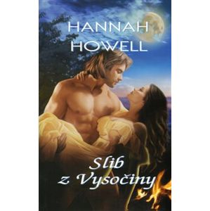 Slib z Vysočiny - Hannah Howell