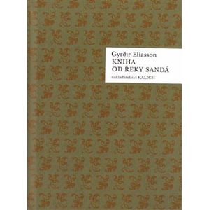 Kniha od řeky Sandá - Gyrđir Elíasson