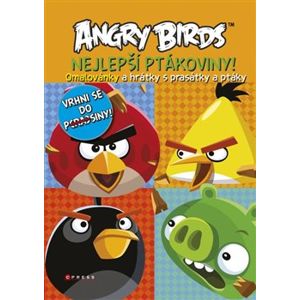 Angry Birds - Nejlepší ptákoviny. Omalovánky a hrátky s prasátky a ptáky