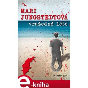 Vražedné léto - Mari Jungstedtová e-kniha