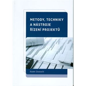Metody, techniky a nástroje řízení projeků - Radek Doskočil