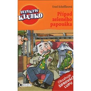 Detektiv Klubko - Případ zeleného papouška - Ursel Scheffler