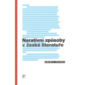 Narativní způsoby v české literatuře - Lubomír Doležel