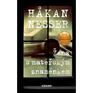 Žena s mateřským znaménkem - Hakan Nesser