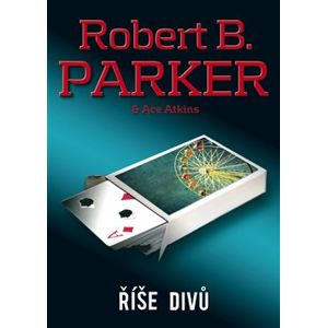 Říše divů - Ace Atkins, Robert B. Parker