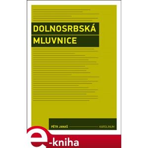 Dolnosrbská mluvnice - Pětr Janaš e-kniha