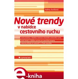 Nové trendy v nabídce cestovního ruchu - Halina Kotíková e-kniha