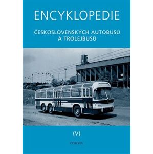 Encyklopedie československých autobusů a trolejbusů V - TATRA - Martin Harák