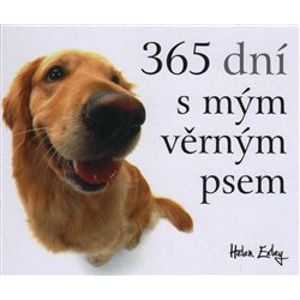 365 dní s mým věrným psem - Helen Exley