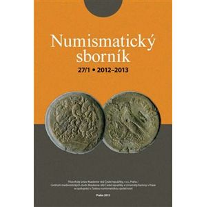 Numismatický sborník 27/1 (2012–2013) - kol.