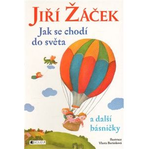 Jak se chodí do světa a další básničky - Jiří Žáček