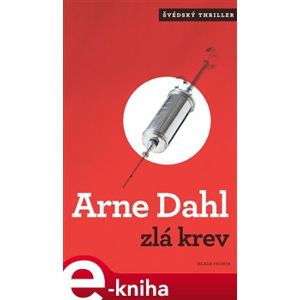 Zlá krev - Arne Dahl e-kniha