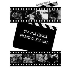 Slavná česká filmová klasika - Ondřej Slanina