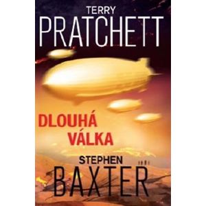 Dlouhá válka - Terry Pratchett, Stephen Baxter
