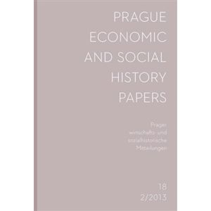Prague Economic and Social History Papers 2013/2. Prager wirtschafts- und sozialhistorische Mitteilungen - kol.