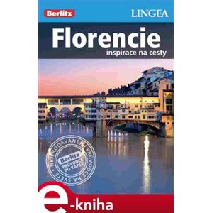 Florencie. Inspirace na cesty e-kniha