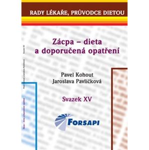Zácpa – dieta a doporučená opatření. Svazek XV. - Jaroslava Pavlíčková, Pavel Kohout