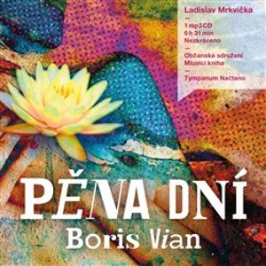 Pěna dní, CD - Boris Vian