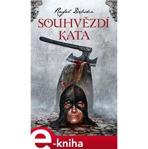 Souhvězdí Kata - Rafał Dębski e-kniha
