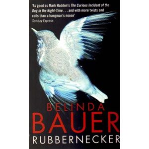 Rubbernecker - Belinda Bauerová