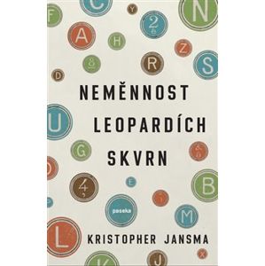 Neměnnost leopardích skvrn - Kristopher Jansma