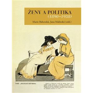 Ženy a politika. 1890–1938