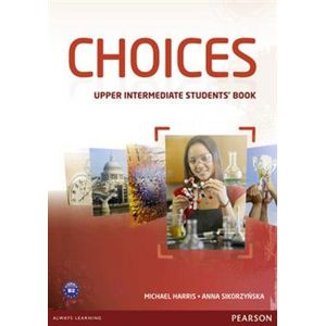 Choices Upper Intermediate Students&apos; Book - Michael Harris