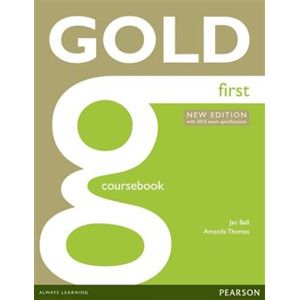 Gold First Coursebook with online audio. 2015 Exams Edition