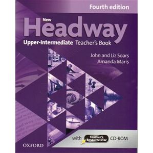 New Headway Fourth Edition Upper Intermediate Teacher´s Book with Teacher´s Resource Disc - Amanda Maris, Liz Soars, John Soars