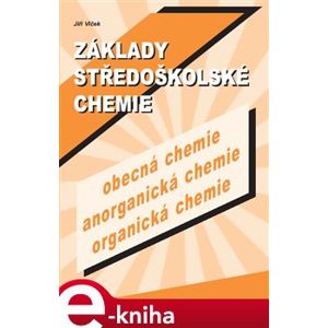 Základy středoškolské chemie - Jiří Vlček e-kniha