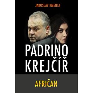 Padrino Krejčíř – Afričan - Jaroslav Kmenta