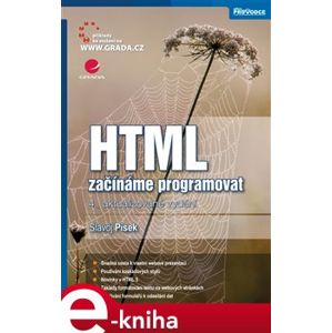 HTML. začínáme programovat, 4., aktualizované vydání - Slavoj Písek e-kniha