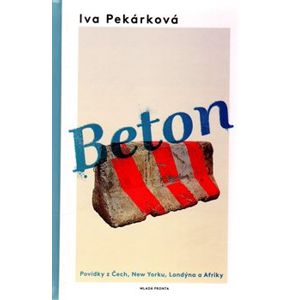 Beton - Iva Pekárková