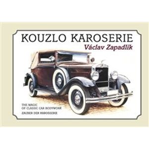 Kouzlo karoserie - Václav Zapadlík