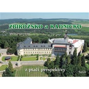 Zbirožsko a Radnicko z ptačí perspektivy - Petr Prášil, Jan Brož