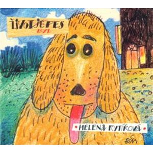 Život byl pes, CD - Helena Rytířová